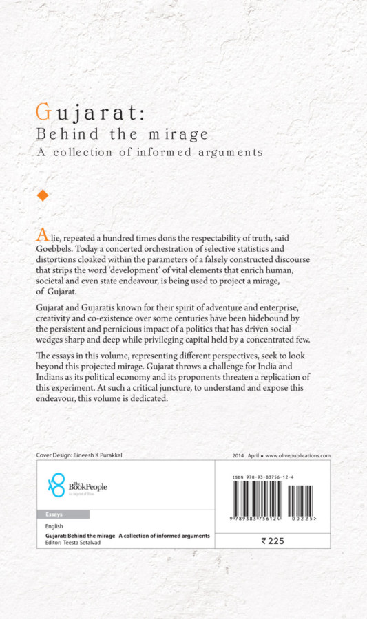 Gujarat: Behind the Mirage - A Collection of Informed Arguments